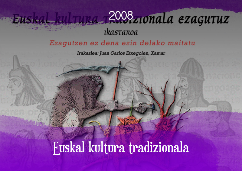 2008 Euskal kultura tradizionala