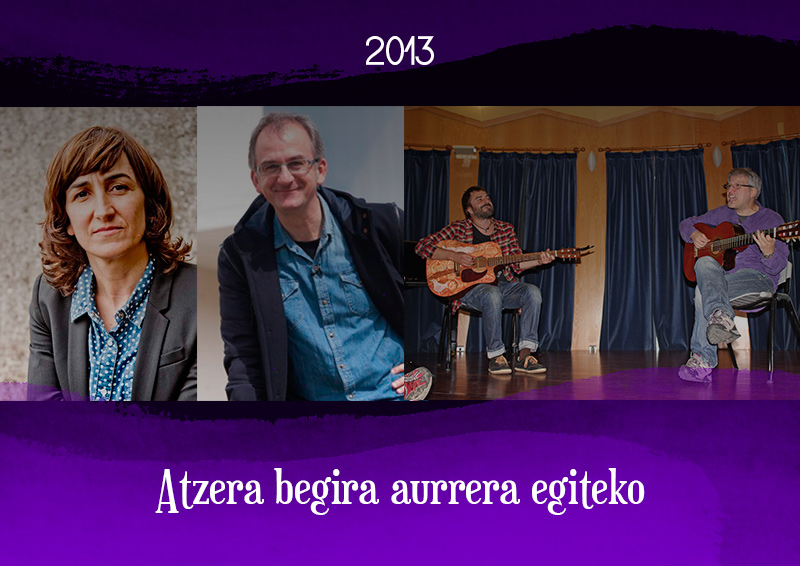 2013 Atzera begira aurrera egiteko